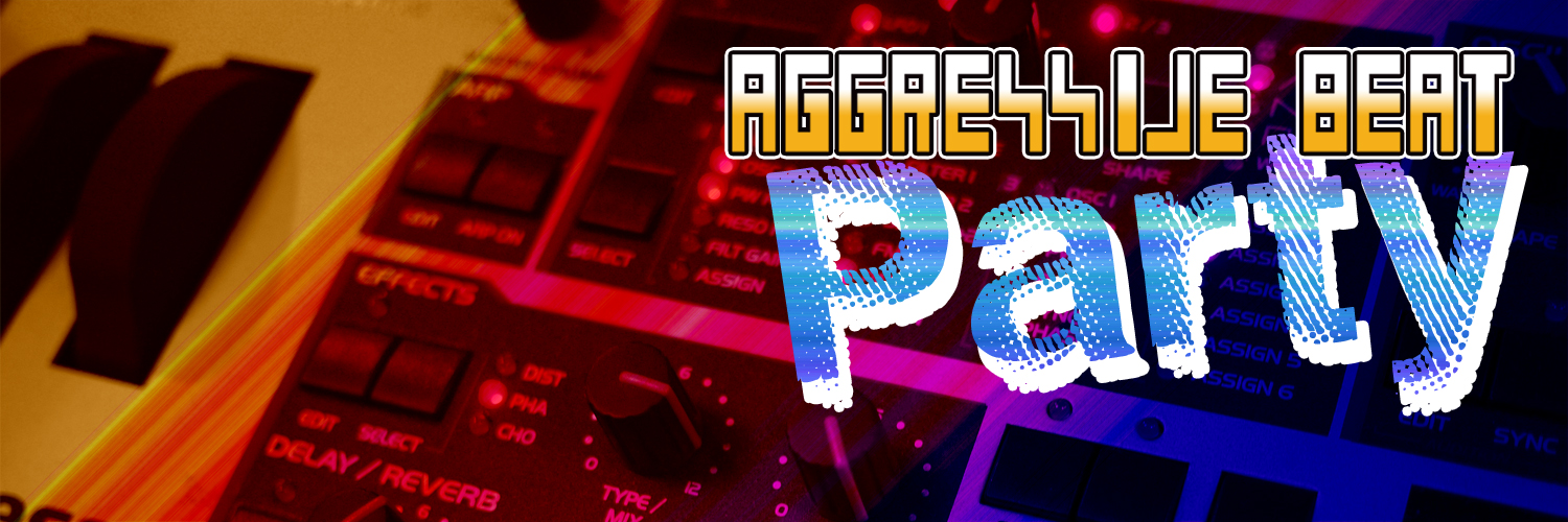AGGRESSIVE BEAT PARTY